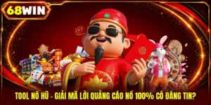 Tool Nổ Hũ - Giải Mã Lời Quảng Cáo “Nổ 100%” Có Đáng Tin?